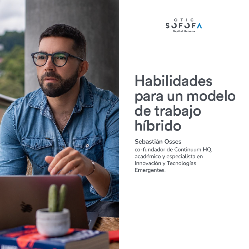 Habilidades para un modelo de trabajo híbrido