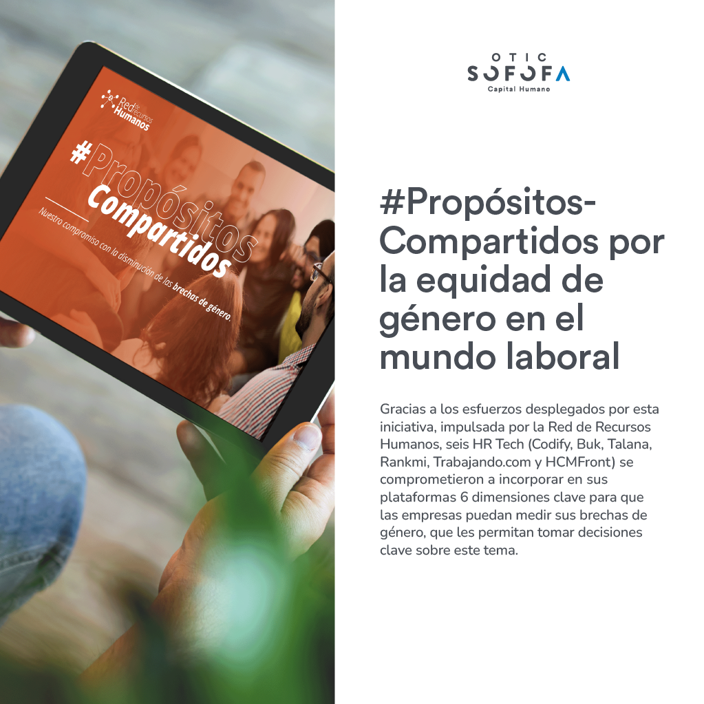 #PropósitosCompartidos por la equidad de género en el mundo laboral