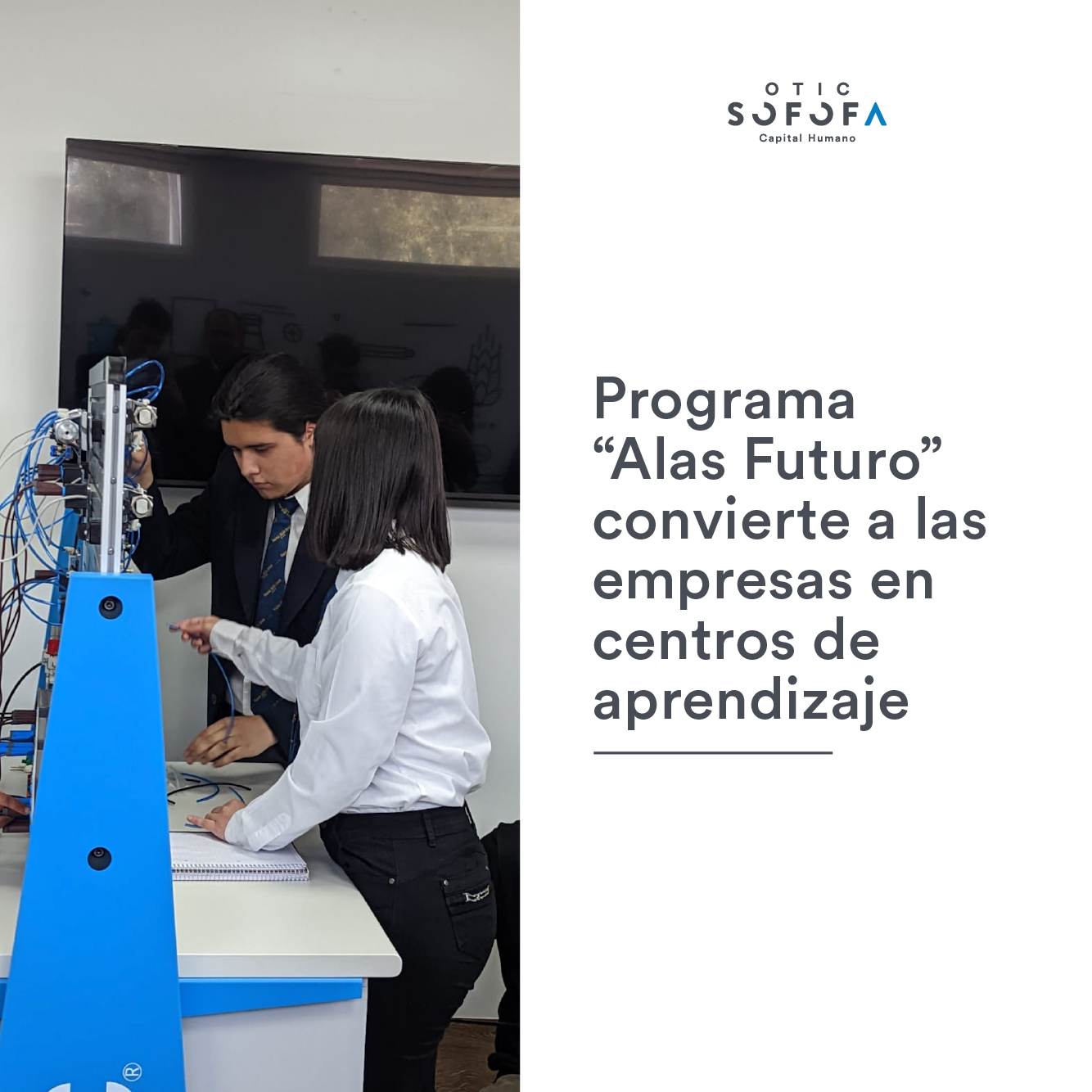 Programa “Alas Futuro” convierte a las empresas en centros de aprendizaje