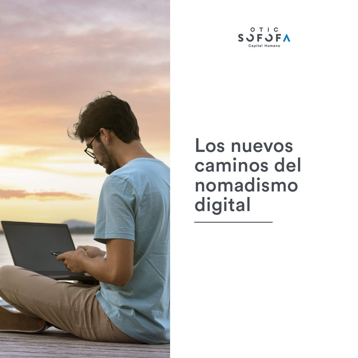 Los nuevos caminos del nomadismo digital